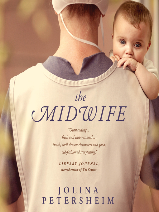 Title details for The Midwife by Jolina Petersheim - Available